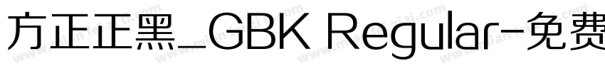 方正正黑_GBK Regular字体转换